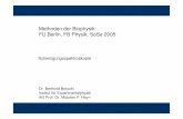 Methoden der Biophysik FU Berlin, FB Physik, SoSe …users.physik.fu-berlin.de/~ag-heyn/biophys_schw_spek_1.pdfFU Berlin, FB Physik, SoSe 2005: Methoden der Biophysik 2 Dr. Berthold