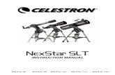 NexStar SLT Master - Amazon S3 · 2017-07-20 · The NexStar’s deluxe features combined with Celestron’s legendary optical standards give amateur astronomers one of the most sophisticated