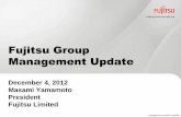 Fujitsu Group Management Update · 8/31/2012  · Cloud Services: Akisai cloud for food /agricultural industries, FGCP/S5 IaaS cloud ... lts Income gment FY 2011 Year-on- Year Change