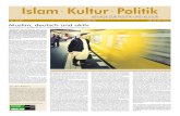 Islam Kultur Politik - Muslimische-stimmen.demuslimische-stimmen.de/uploads/media/islamkulturpolitik.pdfMuslimen eine prägende Rolle. Dennoch ist es gerade auch in der Begegnung und