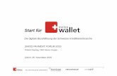 14 Zwyssig SPF 2015 - Netceterad5b93784-fe4f-4f22-9c... · 2017-02-15 · Roadmap SwissWallet 2016 Start SwissWallet mit MasterPass Weiterentwicklung MasterPass / Pairing / Express