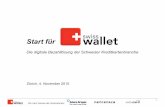 Start für - SwissWallet · «SwissWallet: Warum digitales Bezahlen für Konsumenten und Händler einfacher und sicherer wird. ... secure digital payments for consumers shopping online,