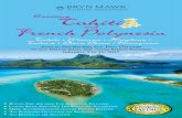 Tahiti - Bryn Mawr College Mawr Tahiti Final... · Tahitian, French and Chinese. During the exclusive included excursion along the island’s west coast, tour the Museum of Tahiti