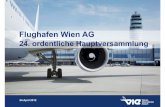 Flughafen Wien AGFlughafen Wien AG - Vienna Airport · 2012-05-09 · • DFl hf Wi blibtiJOBMOTORDer Flughafen Wien bleibt ein JOBMOTOR – rund 300 ät li h B häfti td 300 zusätzliche