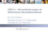TOP III : Herausforderungen im Öffentlichen … › fileadmin › user_upload › ...Vorsitzende Bundesverband der Ärztinnen und Ärzte des Öffentlichen Gesundheitsdienstes, Berlin