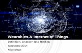Wearables & Internet of Things - Nico Maas...IoT: Definition 24.05.2014 Nico Maas / / mail@nico-maas.de 8 • IoT / Internet of Things [Wikipeda] • Das Internet der Dinge (auch englisch