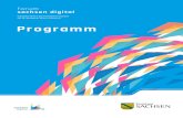 Programm - Sachsen · kulturelle und soziale Entwicklungen. Digitale Inhalte und digitaler Transport bedingen sich dabei und die Bedeutung von digitalen Inhalten als handelbare Werte