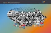 AUTOMATION Roboter Robots GROWTH INNOVATE sucht Mensch · mit Automatisierung zu lernen und die Fähigkeiten und Qualifikationen zu erwerben, die sie benötigen, um optimal mit Maschinen