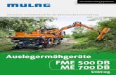 Auslegermähgeräte FME 500 DB ME 700 DB - MULAG · PDF file 2018-10-02 · Auslegermähgeräte Unimog FME 500 DB ME 700 DB Innovative Gerätetechnik für die Bahnstreckenunterhaltung
