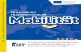 ERNEUERUNG TRANSNATIONALER - Bienvenue · 2017-03-29 · von Mobilitätsprojekten erworbenen informellen Kompetenzen zu unterstützen. Darüber hinaus müssen Modalitäten sowie eine