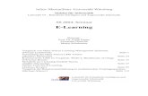 E-Learning - uni-wuerzburg.deki.informatik.uni-wuerzburg.de/teach/ss-2004/e... · Ein Learning Management Systeme ist eine Software, die im Internet oder in lokalen Netzwerken eingesetzt