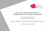Gute Lehre digital unterstützen – Erfolgsfaktoren, …...Implementierung von digitalen Medien in der Lehre ist ein komplexer Change Management Prozess (Euler & Seufert 2005, Haug