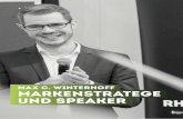 Max C. Winterhoff Markenstratege und SpeakeR · Themen Markenentwicklung, Markenidentität, Marke im Zeitalter der Digital- ... Auch im Mittelstand gilt: Eine starke Marke ist ein