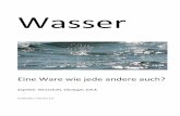 LP Water Makes Money - SwissEduc · Wasser, Seite 4 Lesen!Sie!folgenden!Text2:! Die!Kosten!der!Wasserversorgung!sollen!verursachergerecht!auf!die!Wasserbezüger!überwälzt!werden.!Derjenige!der!die!