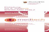 Einladung zur 6. medtech rhEinland-pfalz...Trends und zukunftsthemen. flankiert wird die Veranstaltung von der fachausstellung „Medizin – Technik und forschung“, die zum networken