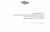 Corona - Schulungskonzepte für die Pflege in der Krisensituation · 2020-04-08 · Corona - Schulungskonzepte für die Pflege in der Krisensituation Berliner Bildungscampus für