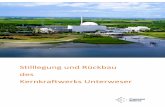 Stilllegung und Rückbau Kernkraftwerks Unterweser · 2020-05-19 · Stade (Niedersachsen) ist weit fortgeschritten und der Rückbau des Kontrollbereichs in Würgassen (Nordrhein-Westfalen)