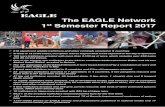 The EAGLE Network 1st Semester Report 2017 · e WR AGA ALF ALF ALF or Camer ascar or t 1st Semester Report 2017 | 1 e etor 1st Semester Report 2017 The EAGLE Network 1st Semester