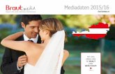 Mediadaten 2015/16 - Braut & Bräutigam Magazin...punkt innerhalb der hochzeitssaison und auf den interessen-schwerpunkt der Brautpaare ausgerichtet. fragen sie nach ihrem herzensthema