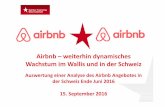 Airbnb –weiterhin dynamisches Wachstum im Wallis und in ... · Airbnb –weiterhin dynamisches Wachstum im Wallis und in der Schweiz Auswertung einer Analyse des Airbnb Angebotes