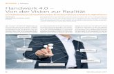 BETRIEB Handwerk 4.0 Von der Vision zur Realität€¦ · Digitalisierung von Geschäftspro - zessen Lange vorbei sind die Zeiten, in denen die Hauptaufgabe von Computern und Soft