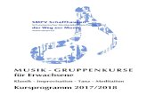 Kursprogramm 2016/2017 - SMPV · Freude am Spielen ohne Noten Kursgeld Fr. 150.- bei gleichzeitigem Einzelunterricht an der Musikschule Weinland Nord Fr. 200.- ohne gleichzeitigen