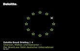 Deloitte Brexit Briefing | Chancen, Risiken und Szenarien Der Brexit … · 2020-05-17 · Als klare Gewinner des Brexits wird der Finanzplatz Deutschland im allgemeinen und der Standort