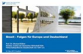 Brexit - Folgen für Europa und DeutschlandWirtscha… · Prof. Dr. Michael Hüther, 22. März 2017, Frankfurt Zahlungen und Rückflüsse aus dem EU-Haushalt in Milliarden Euro Seite