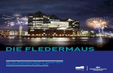 DIE FLEDERMAUS - Elbphilharmonie...2018/12/30  · Adele, das Stubenmädchen, erhält eine Einladung zu einem Fest von Prinz Orlofsky, angeblich von ihrer Schwester Ida. Eisenstein