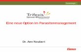 Eine neue Option im Parasitenmanagementcdn.ubivent.com/events/Elanco/Trifexis/Trifexis-Webinar... · 2014-04-28 · Parasitologie Dr. Ann Neubert . Eine neue Option im Parasitenmanagement