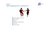 INE2 Java Applikationen, Swing/JFCradar.zhaw.ch/~rege/ine2_fs16/applikationen.pdfeinfache JFC Komponenten gemeinsame Oberklasse (auch für AWT) gemeinsame Oberklasse (auch für AWT)