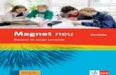 Magnet neu - Klett Sprachen · Dein Portfolio Was es ist … Vor dir liegt dein Magnet Portfolio. Es orientiert sich an einem offiziellen Dokument des Europa-rates, dem Europäischen