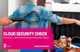 Cloud SeCurity CheCk - T-Systems · Cloud SeCurity CheCk Frank Strecker | SVP Cloud Partner Products & Ecosystems, T-Systems  23.01.2017 2 1 . AuSwAhl . 2 . timing