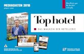 MEDIADATEN 2018 für Insider - Holzmann Medien. Nah an der ...€¦ · Mit der Bestnote 2,2 liegt Tophotel deutlich über dem Benchmark. Hohe Zufriedenheit bei der Themenauswahl Tophotel
