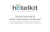 Social-Intranet & Hotel Operations Software · Social-Intranet & Hotel Operations Software Einfach, schnell und intuitiv mit allen Mitarbeitern via PC, Smartphone und Tablet zusammenarbeiten!