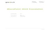SharePoint 2010 Foundation - green.ch · PDF file 2013-09-19 · SharePoint 2010 Foundation Kunde/Projekt: CCC Version/Datum: 2.0 20.09.2013 ... MS Word wird nun mit einem Leeren Dokument