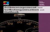 Zeitmanagement und Selbstorganisation mit Microsoft Outlook In vielen Firmen wird mit Microsoft Outlook
