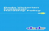 Dodo Victorian Customer Hardship Policy · 2020-01-14 · developing a number of activities and actions as in agreement with the customer. Energy affordability can be defined as being