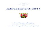 Jahresbericht 2014 - diebuergerbeauftragte.rlp.de · Jahresbericht 2014 Der Bürgerbeauftragte des Landes Rheinland-Pfalz und der Beauftragte für die Landespolizei