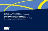 Elke Theobald / Philipp T. Haisch (Hrsg.) · 2016-02-09 · Elke Theobald Philipp T. Haisch (Hrsg.) Brand Evolution Moderne Markenführung im digitalen Zeitalter Mit Praxisbeiträgen