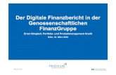 Der Digitale Finanzbericht in der Genossenschaftlichen ... · Der Digitale Finanzbericht in der Genossenschaftlichen FinanzGruppe Ernst Klingbeil, Portfolio-und Produktmanagement