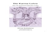 Die Karma Lehregauris-yogaschule.de/media/files/Karma.pdf · Karma und die Wechselwirkung mit dem Jenseits Einflussnahme jenseitiger Wesen Die Erlösung, das Ende vom Karma, nach