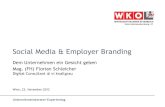 Social Media & Employer Branding - WKO.at...Recruiting & Employer Branding Social Media Recruiting & Employer Branding + Social Media . 3 Recruiting & Employer Branding . 4 Was ist