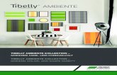 AMBIENTE - edle- · PDF file The Tibelly Ambiente Collection includes an impressive range of fabric designs. Explore a world of fabrics featuring imaginative patterns and exciting