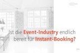 Event-Industry endlich - XING Events · Was genau ist eigentlich dieses Instant-Booking? 4 Fritz Plant ein Event Venue Informationsportale Buchungsportale. Preistransparenz. Verfügbarkeit.