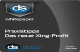 ds whitepaper Schritt für Schritt zum neuen Xing-Profil ... · PDF file Xing-Trainerin unterwegs ist. Und die selbst das bisher rundeste und schönste Xing-Profil auf die Beine gestellt