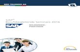 SAP Berufsbegleitende Seminare 2016 - WBS AKADEMIE · 2016-04-18 · SAP ® ERP Systembedienung . mit SAP ® Anwenderzertifizierung "Foundation Level – System Handling" 26.01.