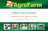 „Digital Livestock Farmingagrofarm.org/uploads/media/170926_Konzept_IZ_DigFarming_Exh_d… · Produktpräsentationen der Aussteller in Foren (1,2,3) Konferenz „ Digital Livestock