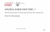 Fachbereich HSD Wirtschaftwissenschaften W · Wöhe, Einführung in die Allgemeine Betriebswirtschaftlehre, 25. Aufl., 2013. Literaturhinweise für Teil 1 WiSe 2016/17 Prof. Dr. Dirk