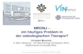 MRONJ ein häufiges Problem in der osteologischen Therapie?€¦ · MRONJ ASBMR –ONJ is an area of exposed bone in the maxillofacial region that does not heal within 8 weeks after